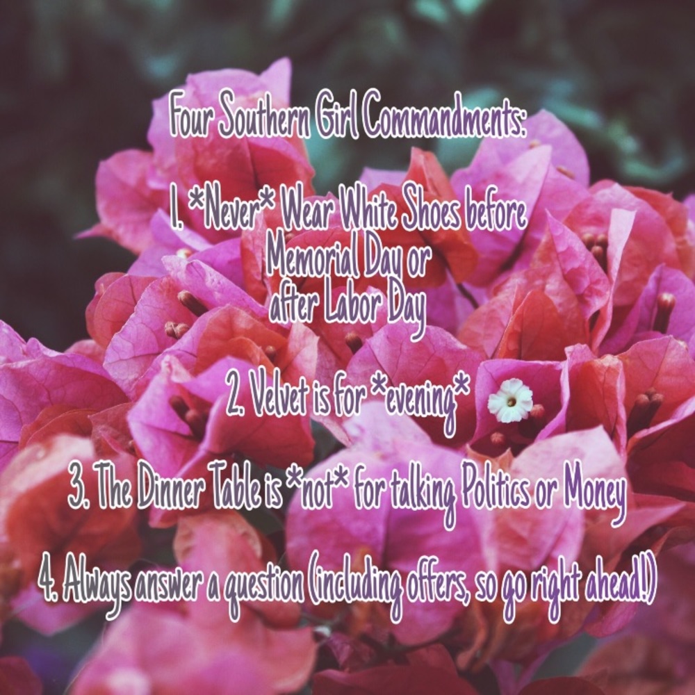 Just Four of the Many Southern Girl Commandments